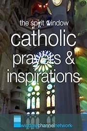 Catholic Prayers and Inspirations