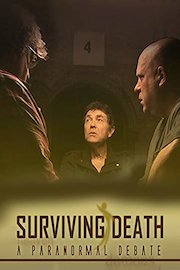 Surviving Death: A Paranomal Debate