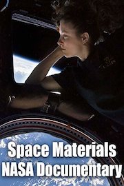 Space Materials: NASA Documentary
