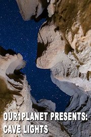 Our1Planet Presents: Cave Lights