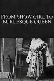 From Show Girl to Burlesque Queen