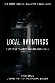 Local Hauntings - Inside Look - Greater Western New York Paranormal Society