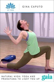 Natural High: Yoga and Pranayama to Light You Up