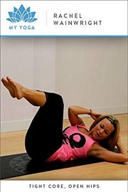 Tight Core, Open Hips