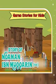 Quran Stories for Kids - Story of Noaman Ibn Muqqarin