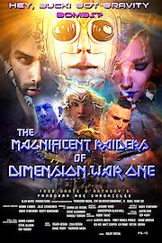 The Magnificent Raiders of Dimension War One