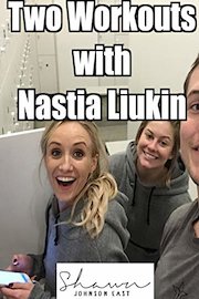 Two Workouts with Nastia Liukin