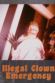 Illegal Clown Emergency