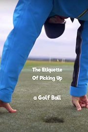 The Etiquette of Picking up a Golf Ball