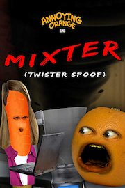 Annoying Orange - Mixter