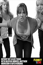 Nuthin' But A Glee Thang with Heather Morris, Matthew Morrison & Sofia Vergara