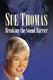 Sue Thomas - Breaking the Sound Barrier