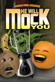 Annoying Orange - He Will Mock You