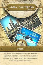Miami, Florida - Global Sightseeing Tours