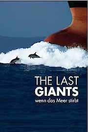 The Last Giants - Wenn das Meer stirbt