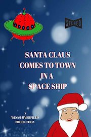 Santa Claus Comes To Town In A Spaceship