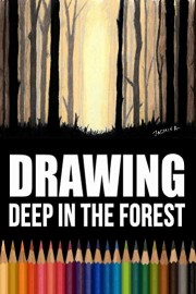 Drawing: Deep in the Forest