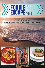 Foodie Escape: Gulf To Table