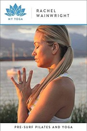 Pre-Surf Pilates and Yoga