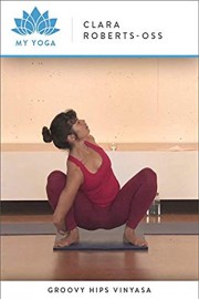 Groovy Hips Vinyasa