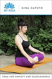 Yoga for Anxiety and Sleeplessness