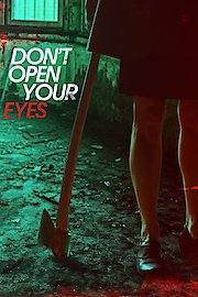 Don't Open Your Eyes