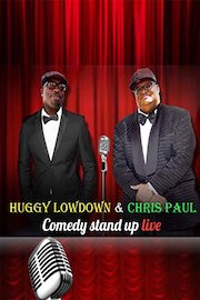 Huggy Lowdown & Chris Paul Comedy Stand Up