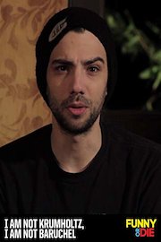 I am not Krumholtz, I am not Baruchel