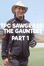 TPC Sawgrass: The Gauntlet Part 1