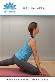 Kapha Balancing AM PM Class