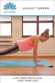 Live Your Truth and Love Your Life