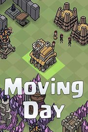 Clash of Clans: Moving Day