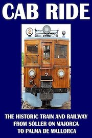 Cab ride with the historic train and railway from Sóller on Majorca to Palma de Mallorca