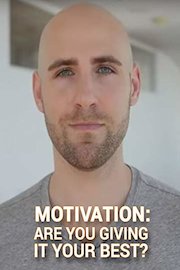 Motivation - Are You Giving It Your Best?
