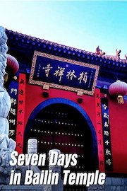 Seven Days in Bailin Temple