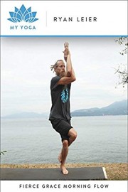 Fierce Grace Morning Flow