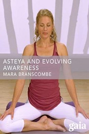 Asteya and Evolving Awareness