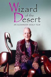 Wizard of the Desert, An Alexander Vesely Film