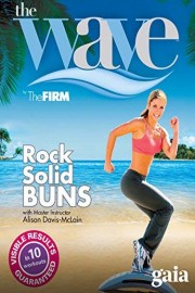 The FIRM Wave - Rock Solid Buns