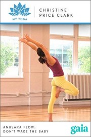 Anusara Flow: Don't Wake the Baby