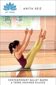 Contemporary Ballet Barre a Terre Inspired Pilates