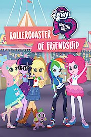 My Little Pony Equestria Girls: Rollercoaster of Friendship