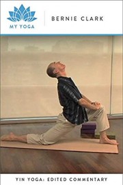 Yin Yoga: Edited Commentary