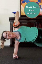 Abs & Arms Core Workout