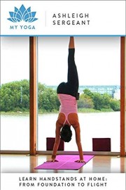 Learn Handstands at Home: From Foundation to Flight