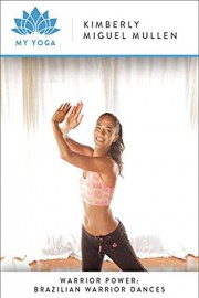 Warrior Power: Brazilian Warrior Dances