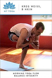 Morning Yoga Flow Balance Integrity