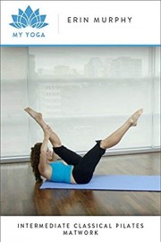 Intermediate Classical Pilates Matwork