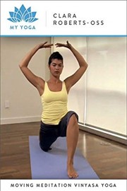 Moving Meditation Vinyasa Yoga