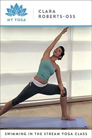 Swimming In the Stream Yoga Class